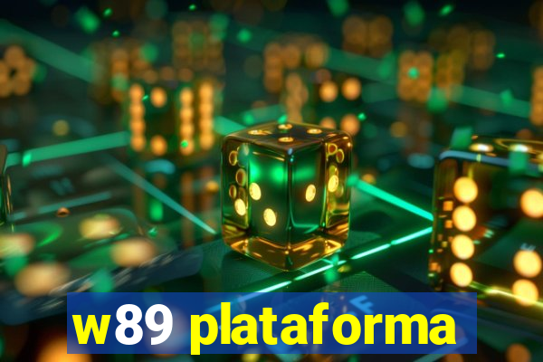 w89 plataforma